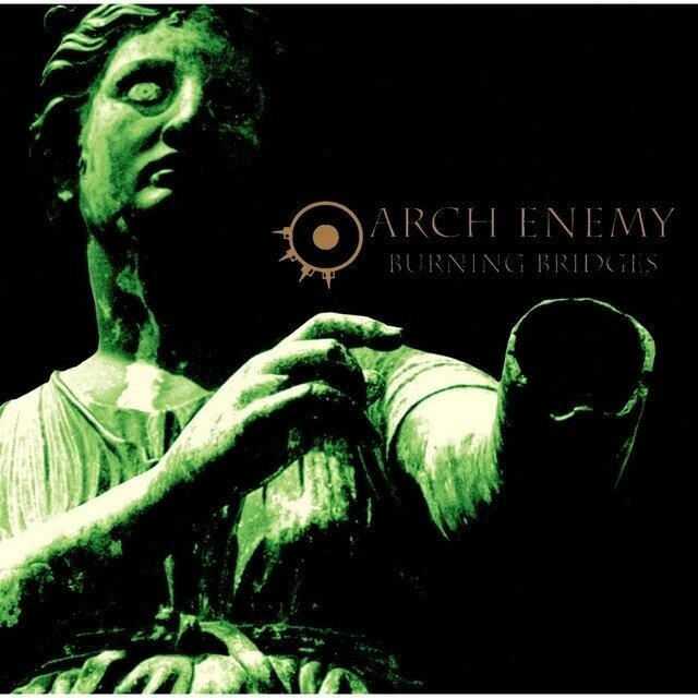 Arch Enemy - Burning Bridges (Reissue) (180g) (LP) Arch Enemy 
                                196588004117 
                                196588004117 