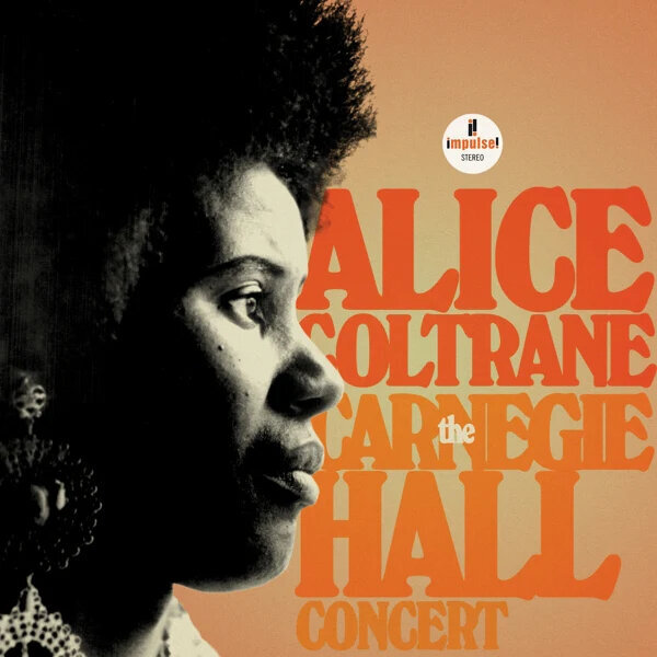 Alice Coltrane - The Carnegie Hall Concert (2 LP) Alice Coltrane 
                                602458828696 
                                602458828696 