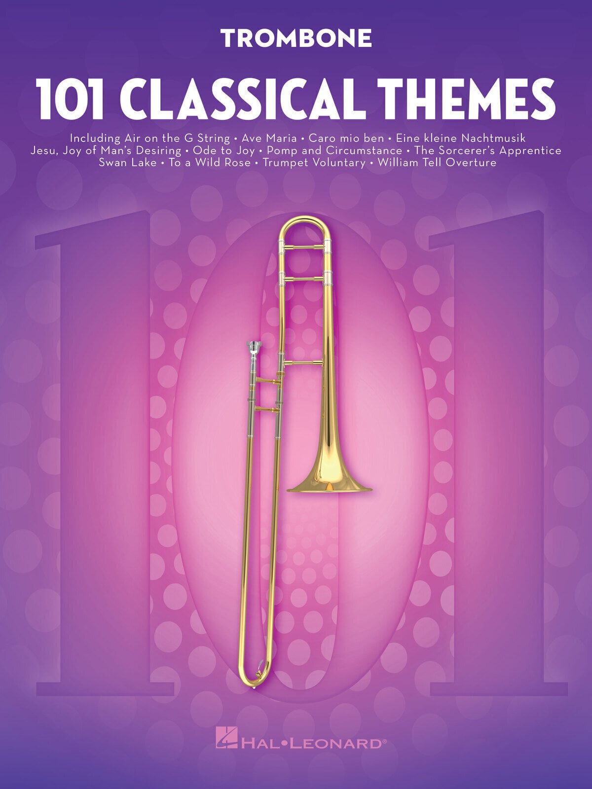 Hal Leonard 101 Classical Themes for Trombone Notes
