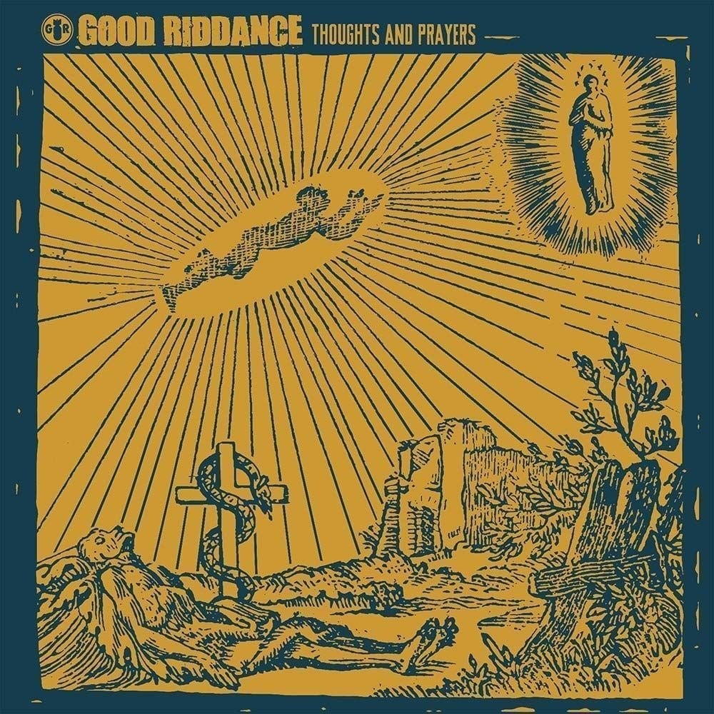 Good Riddance - Thoughts And Prayers (LP) 751097012413