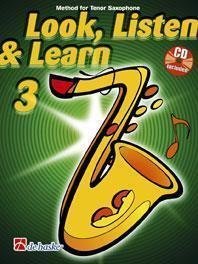 Hal Leonard Look, Listen & Learn 3 Tenor Saxophone Partition